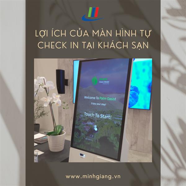 Lợi ích của ki-ốt tự nhận phòng khách sạn